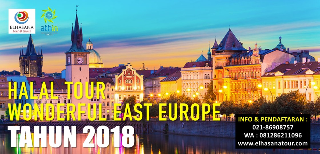 HALAL TOUR WONDERFUL EAST EUROPE 2018 Elhasana Tour
